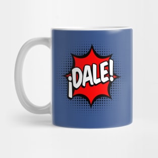 Dale! Total Miami Saying... Mug